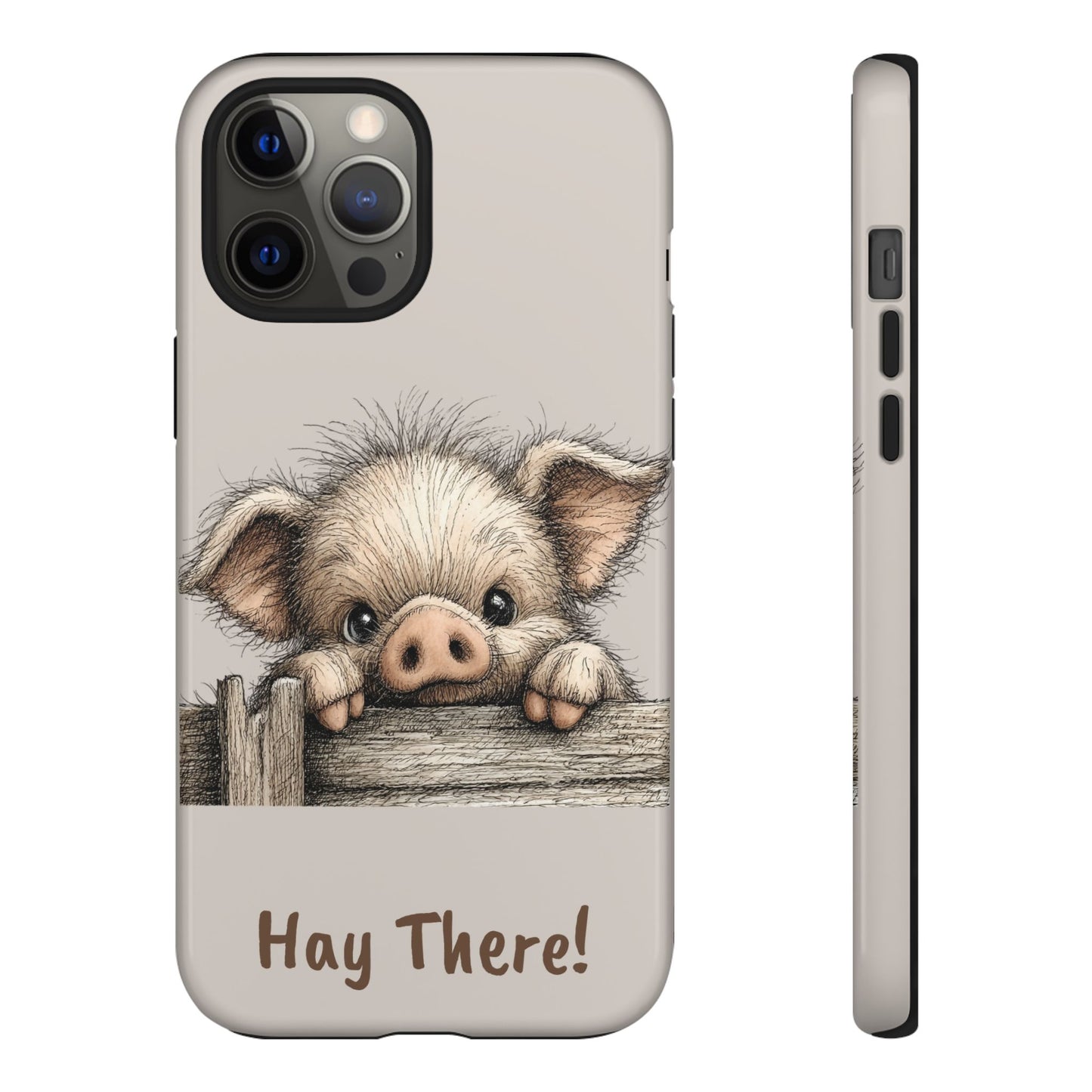 Hay There Pig Phone Case