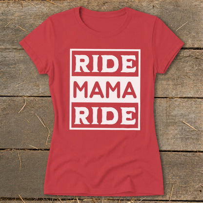 Red t-shirt with white text reading "RIDE MAMA RIDE" inside stacked boxes.
