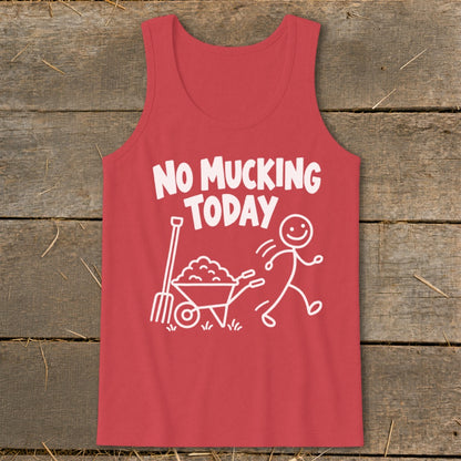 Red tank top with white graphic of a pitchfork, wheelbarrow, and stick figure with text "NO MUCKING TODAY".