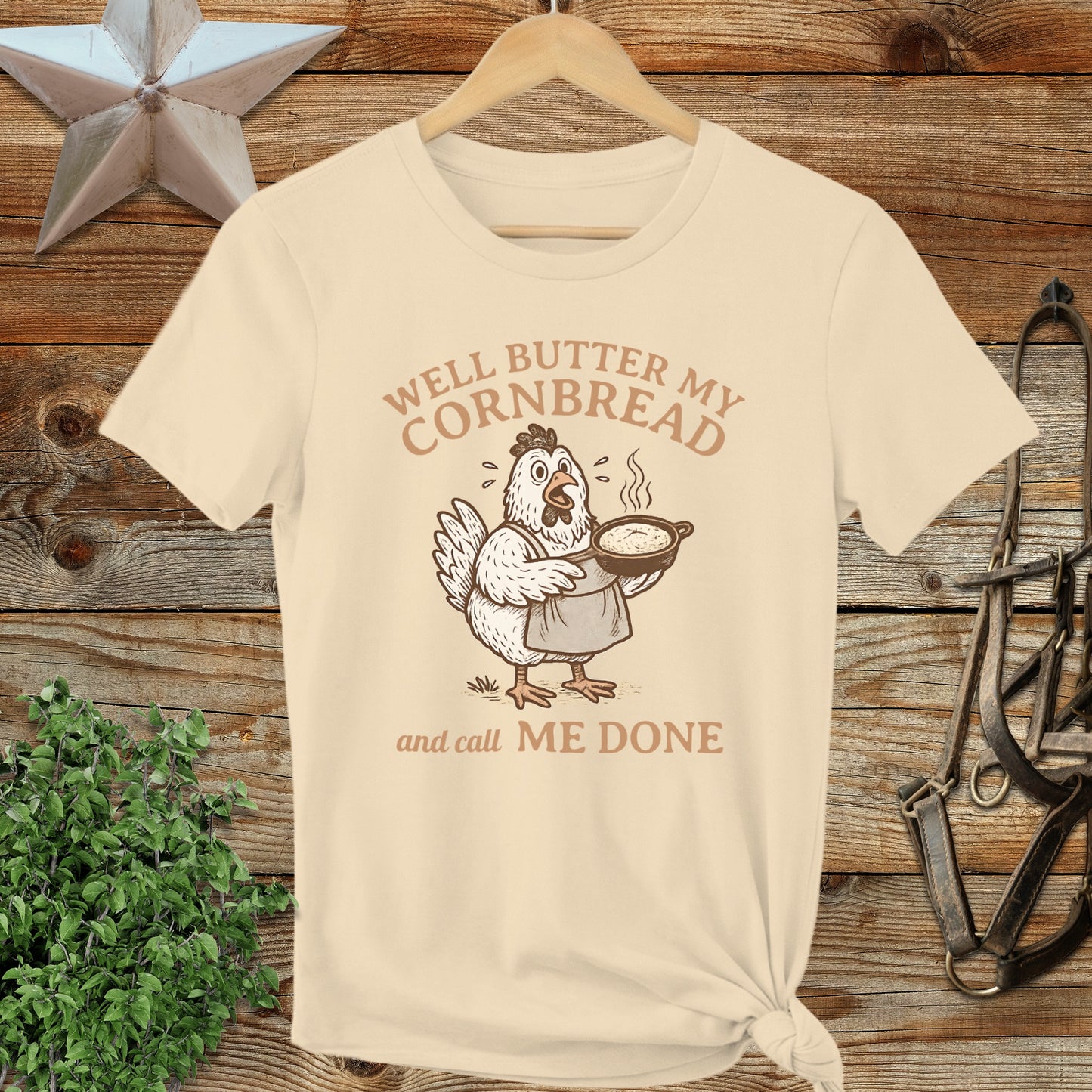 Well Butter My Cornbread Call Me Done Funny Shirt