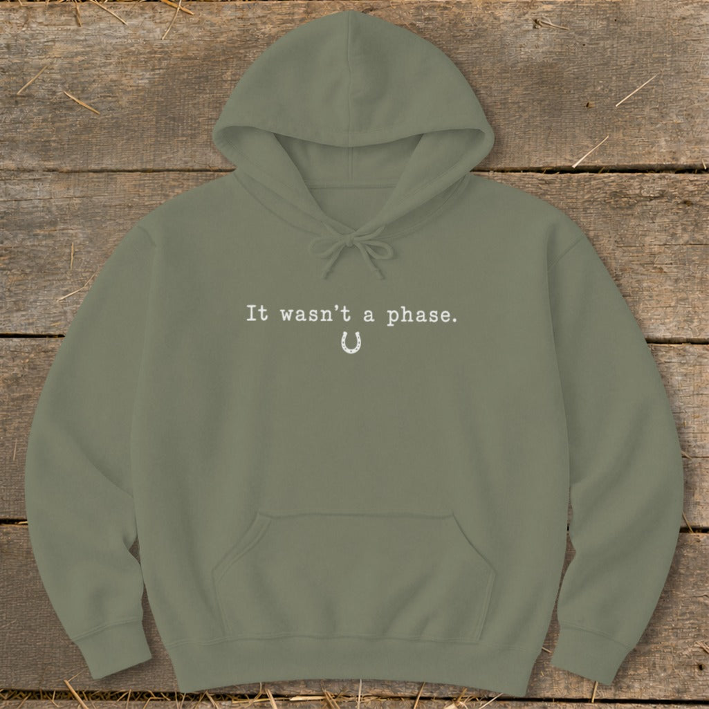 It Wasn't a Phase Horseshoe Hoodie