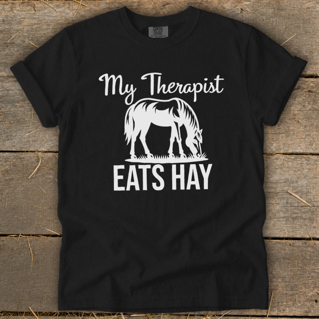 Black t-shirt with "My Therapist EATS HAY" and a horse graphic.