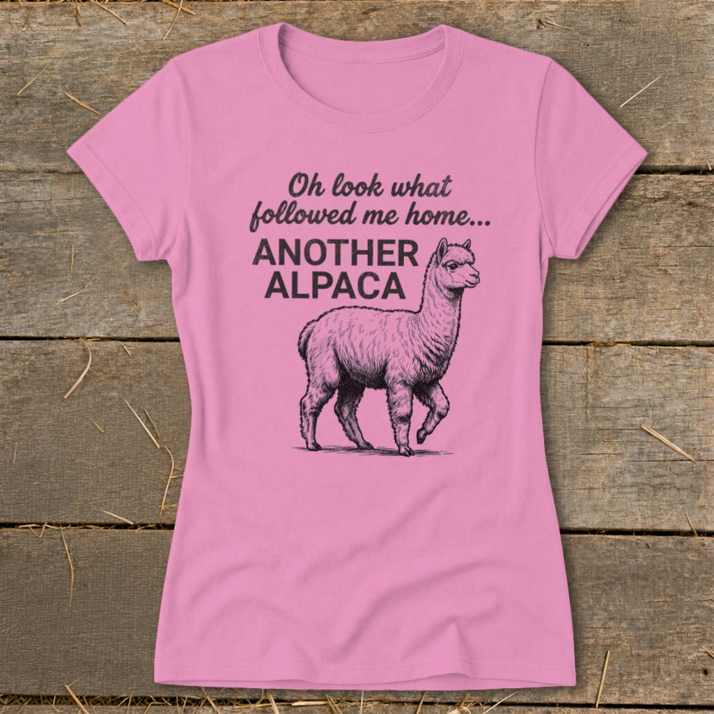 Pink t-shirt with text "Oh look what followed me home... ANOTHER ALPACA" and an alpaca drawing.