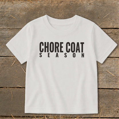 White t-shirt with black text "CHORE COAT SEASON".