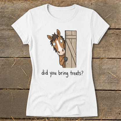 White t-shirt with cartoon horse peeking from a wooden door, saying "did you bring treats?".