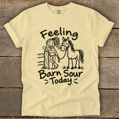 T-shirt with illustration of girl and horse, text "Feeling Barn Sour Today".