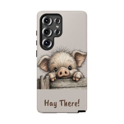 Hay There Pig Phone Case