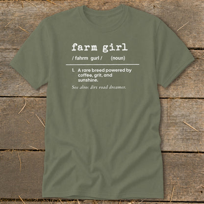 Olive green t-shirt with "farm girl" definition and "dirt road dreamer" text.