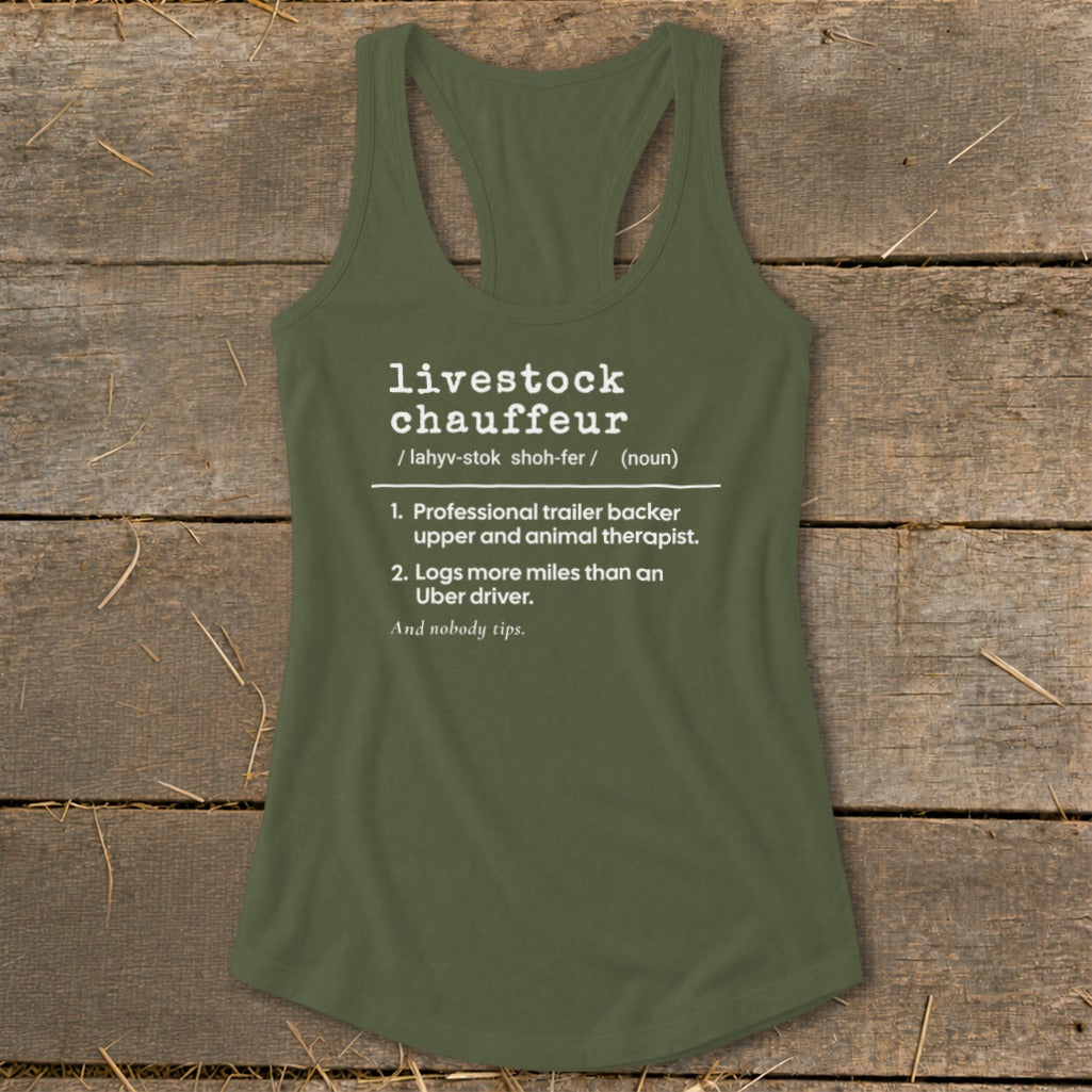 Olive green tank top with "Livestock Chauffeur" definition and humorous description.