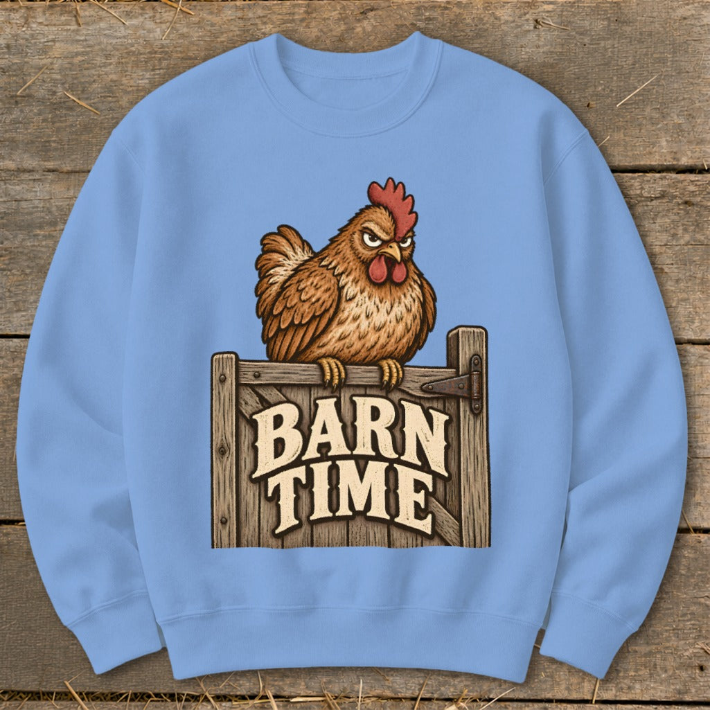 Light blue crewneck sweatshirt with a grumpy chicken on a barn door graphic that reads "BARN TIME".