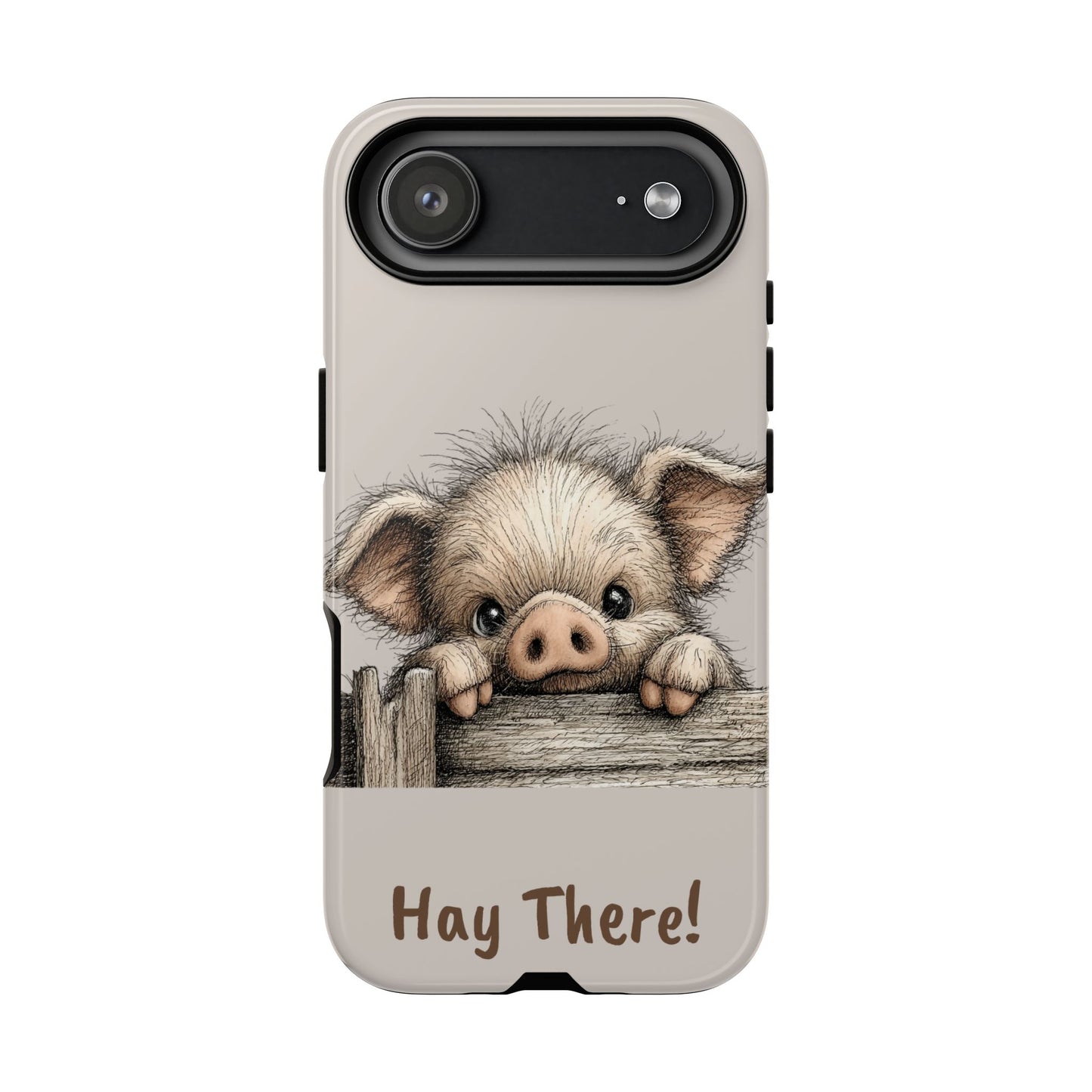 Hay There Pig Phone Case