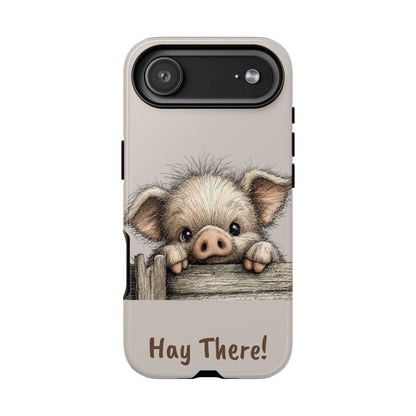 Hay There Pig Phone Case