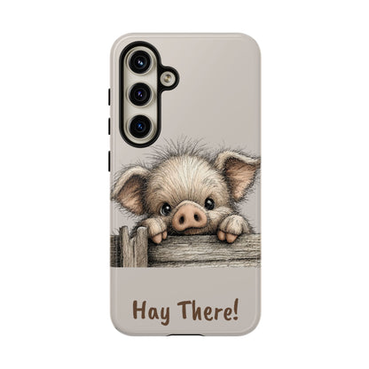Hay There Pig Phone Case