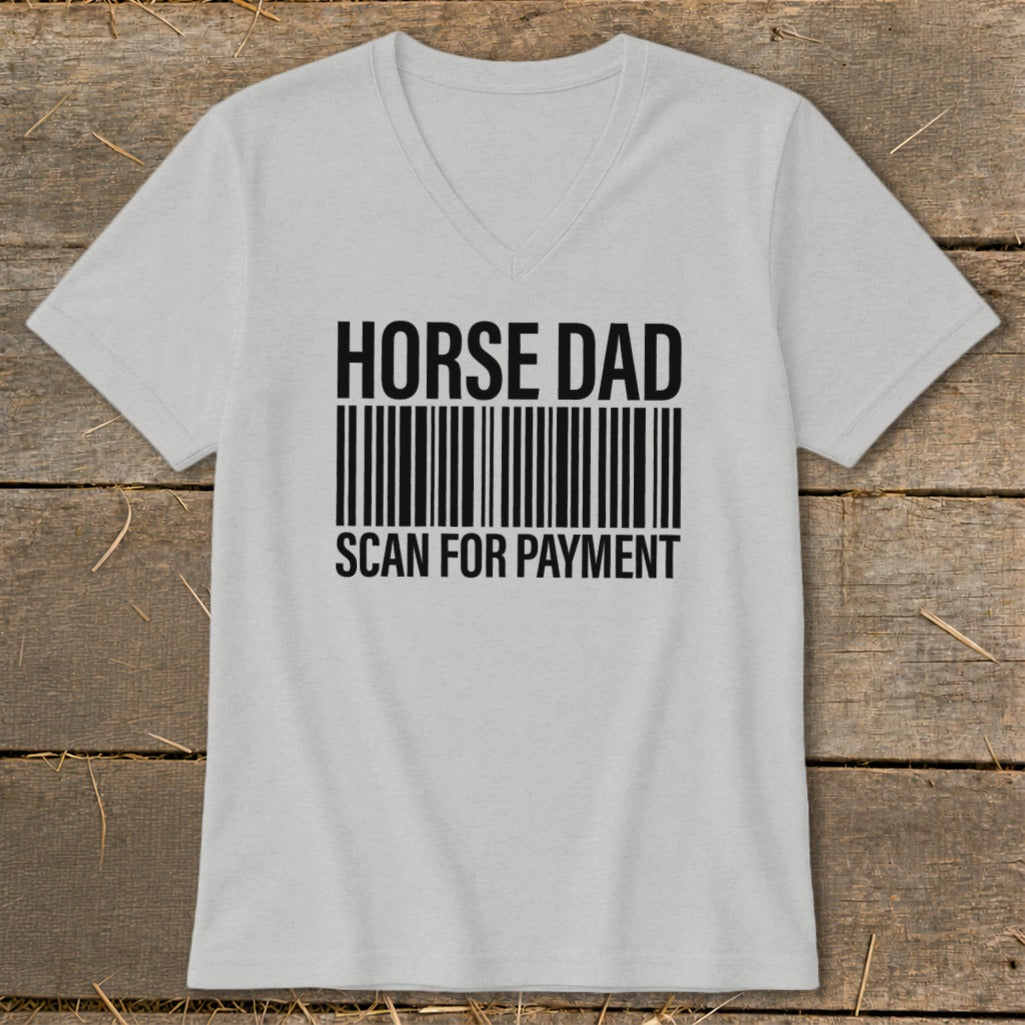 Light grey v-neck t-shirt with "HORSE DAD SCAN FOR PAYMENT" and barcode graphic.