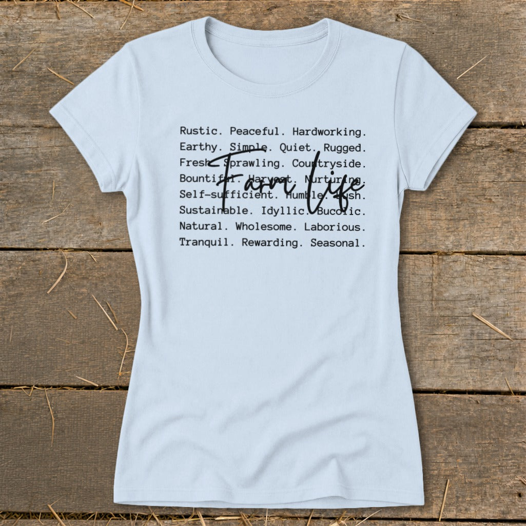 Light blue t-shirt with "Farm Life" text and descriptive words.