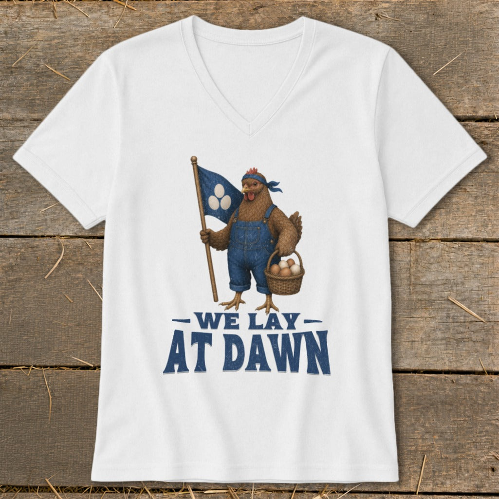 Chicken holding a flag and basket of eggs, text "WE LAY AT DAWN".