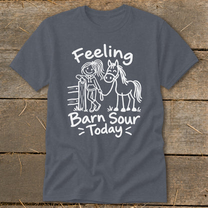 Dark gray t-shirt with white text and drawing of girl with horse: "Feeling Barn Sour Today".