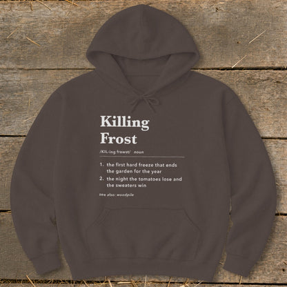 Dark brown hooded sweatshirt with white dictionary-style text defining Killing Frost displayed centrally on the chest.