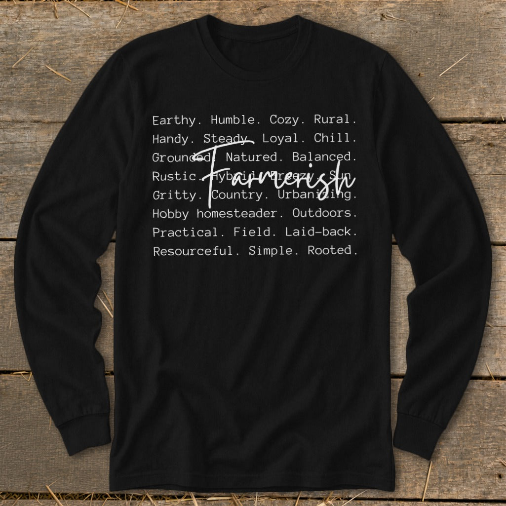 Black long-sleeve shirt with "Farmerish" and descriptive words in white text.