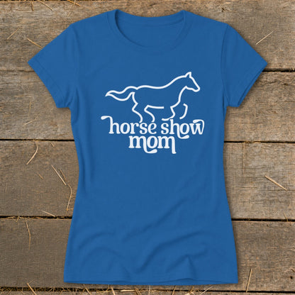 Blue t-shirt with white graphic of a horse and "horse show mom" text.