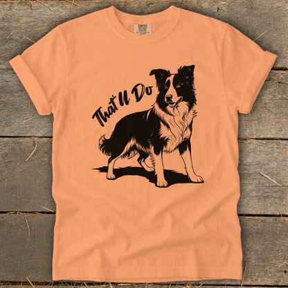 Peach t-shirt with black border collie graphic and text "That'll Do".