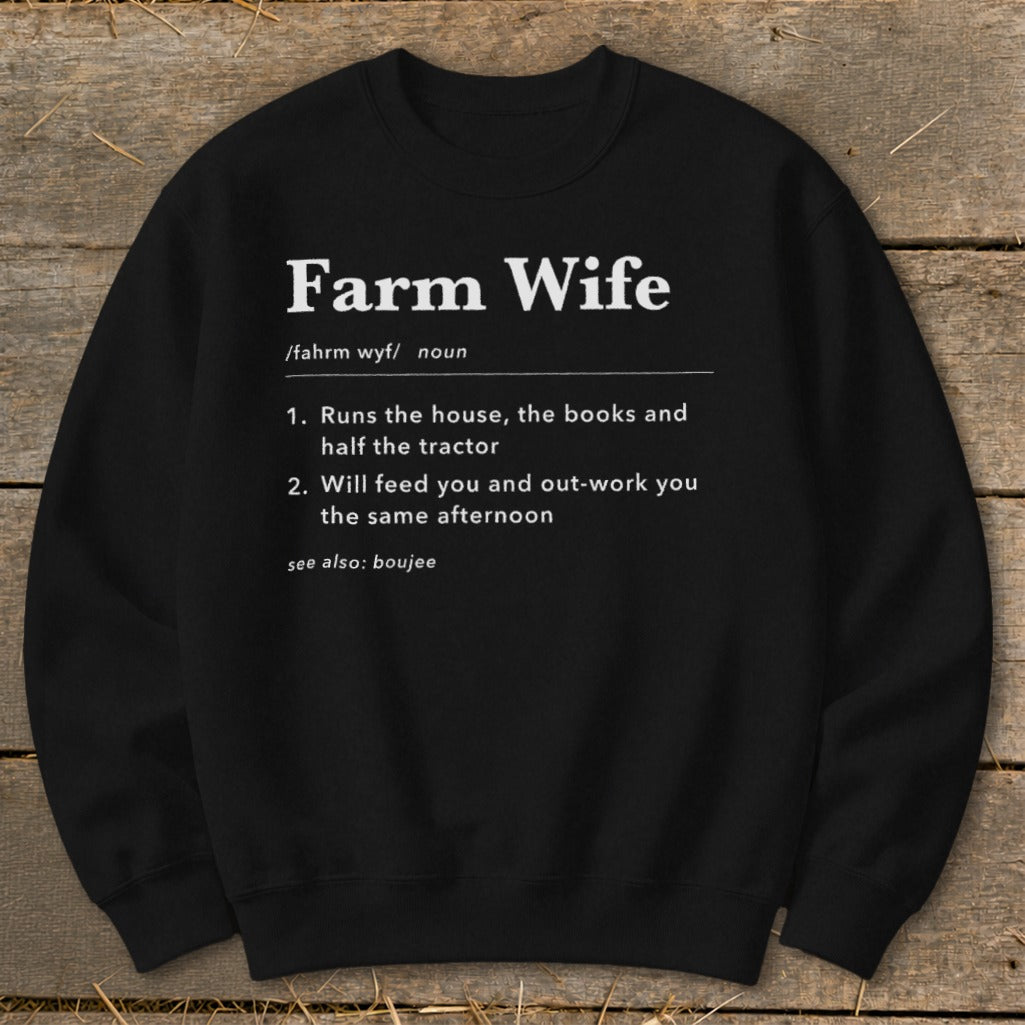 Black sweatshirt with "Farm Wife" definition in white text.