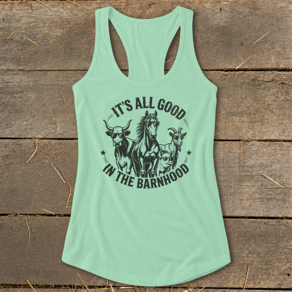 Light green tank top with "It's All Good In The Barnhood" text and farm animals.
