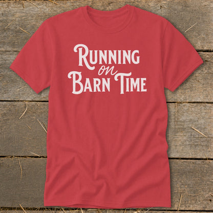 Red t-shirt with "Running on Barn Time" text in white lettering.