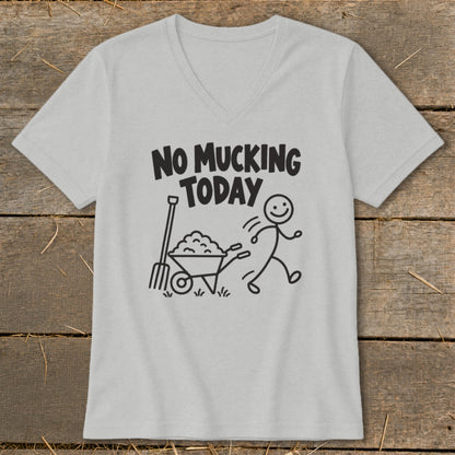 Light grey v-neck t-shirt with "NO MUCKING TODAY" text and stick figure illustration.