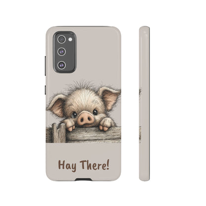 Hay There Pig Phone Case