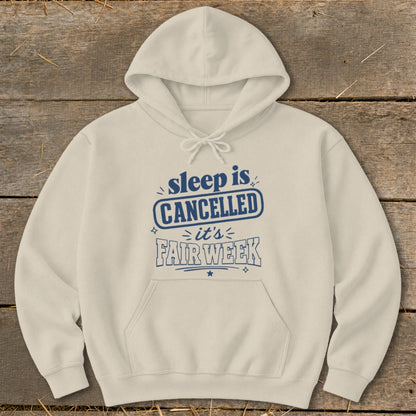 Cream hoodie with "sleep is CANCELLED it's FAIR WEEK" text design.