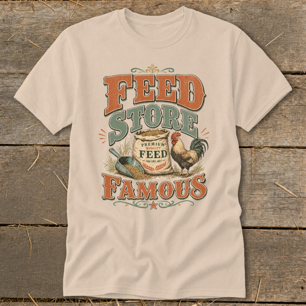 T-shirt with vintage "Feed Store Famous" graphic, sack of feed, shovel, and rooster.