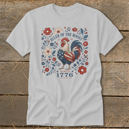 Light gray t-shirt with rooster graphic and "Ruler of the Roost Since 1776".