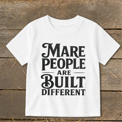 White t-shirt with black text "Mare People Are Built Different".