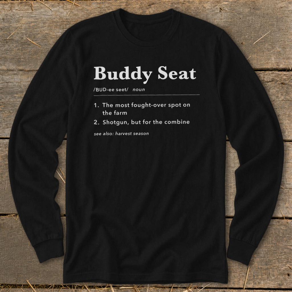 Black long sleeve shirt with "Buddy Seat" definition printed in white text.