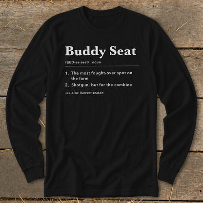 Black long sleeve shirt with "Buddy Seat" definition printed in white text.