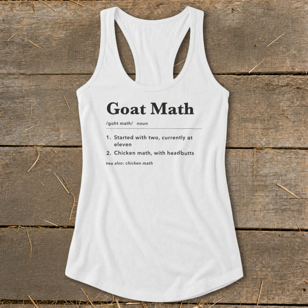 White tank top with "Goat Math" dictionary definition printed on it.