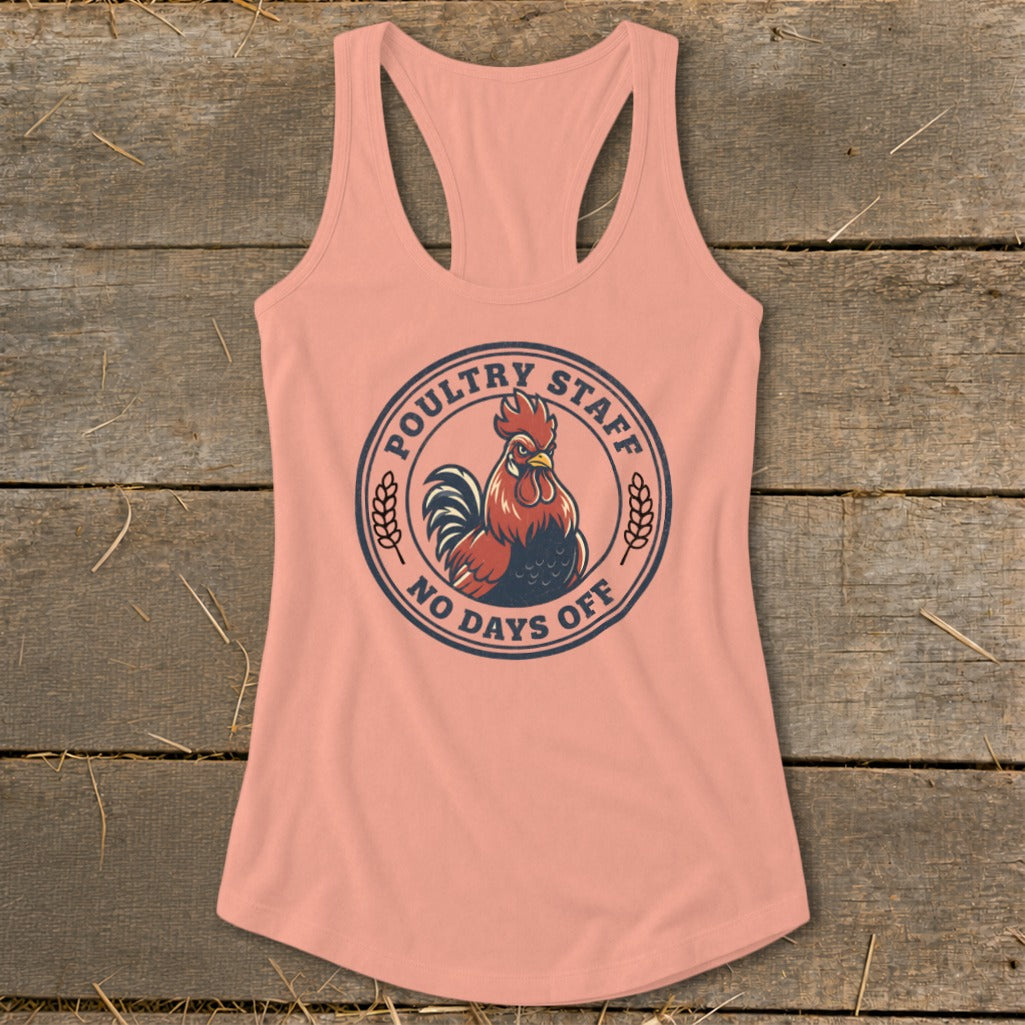 Peach tank top with a circular graphic featuring a rooster and text "POULTRY STAFF NO DAYS OFF."