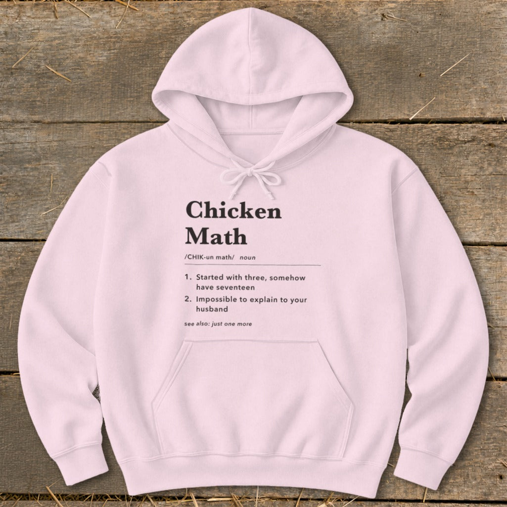 Pink hoodie with "Chicken Math" definition printed on front.