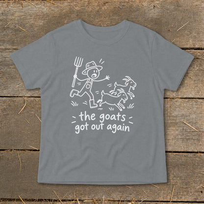 Grey t-shirt with a white graphic of a farmer chasing three goats, reading "the goats got out again".