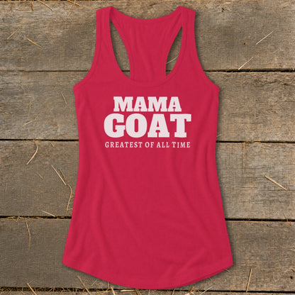 Red racerback tank top with white text "MAMA GOAT GREATEST OF ALL TIME".