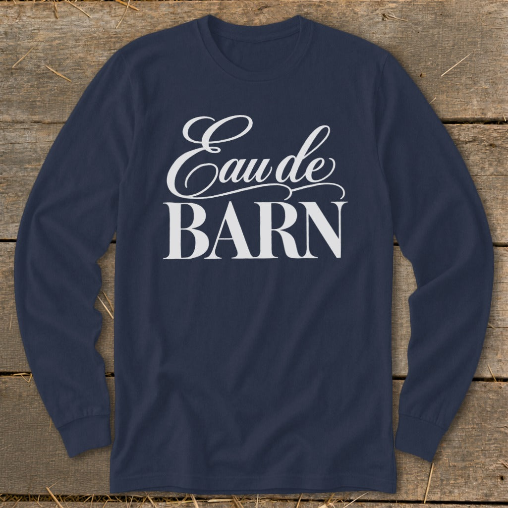 Navy long sleeve t-shirt with white text "Eau de BARN"