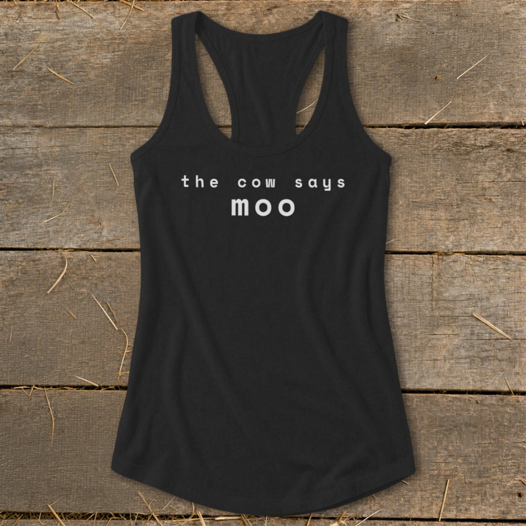 Black tank top with white text "the cow says moo"
