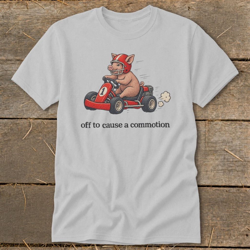 Off To Cause a Commotion Classic Tee