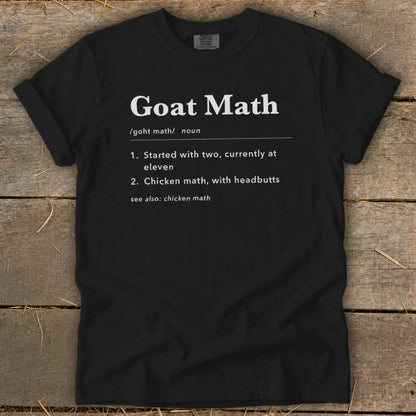 Black t-shirt with white text defining "Goat Math".