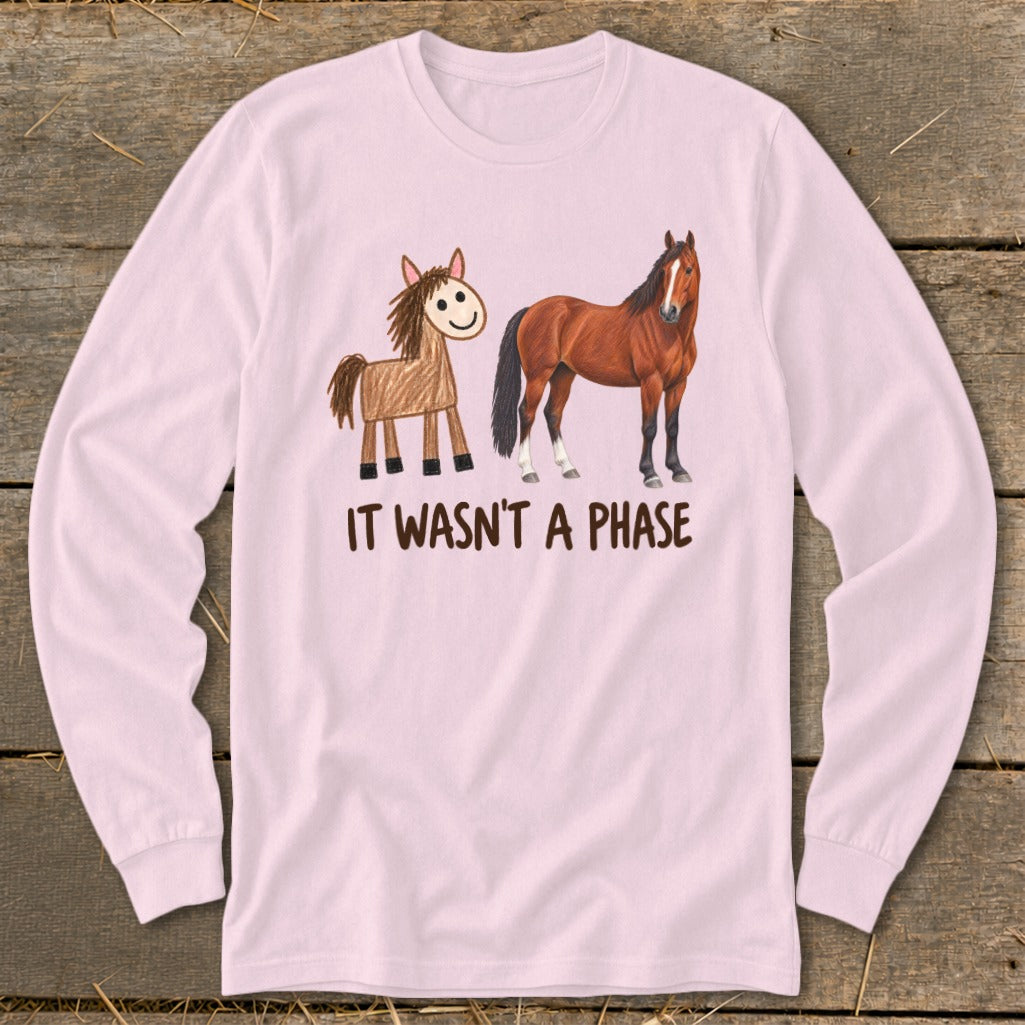 It Wasn't a Phase Drawing Long Sleeve Tee