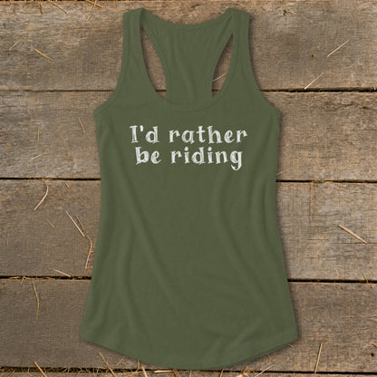 Olive green racerback tank top with white text "I'd rather be riding".