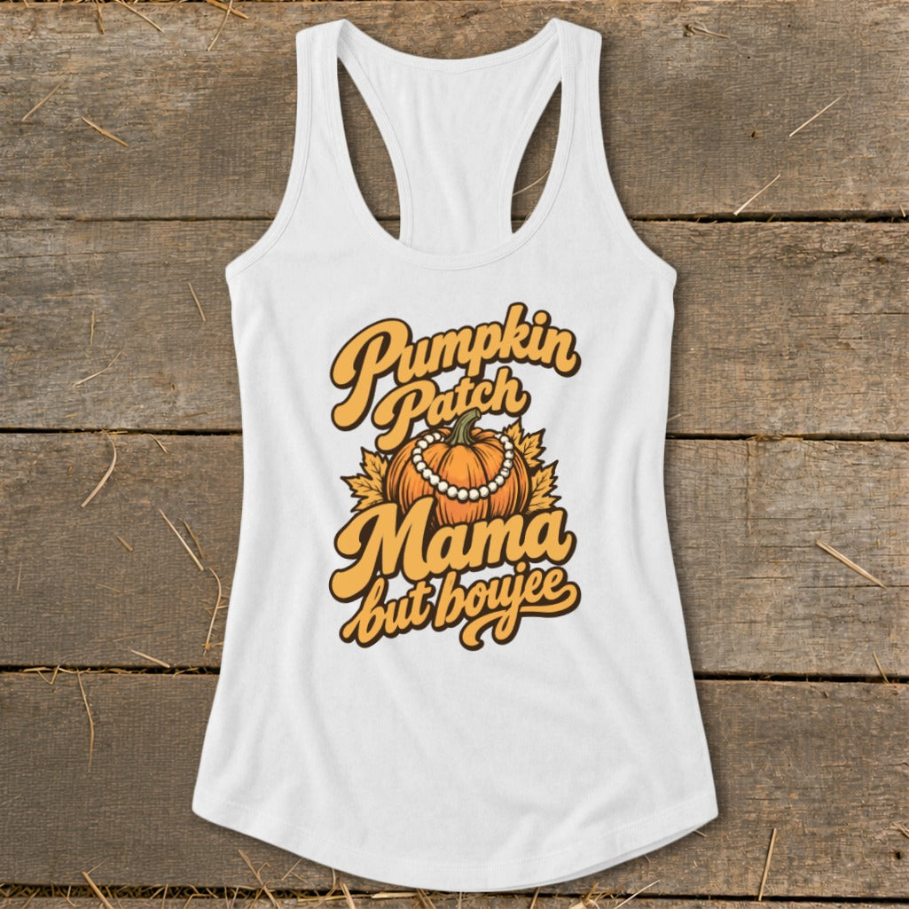 White tank top with "Pumpkin Patch Mama but boujee" graphic and pumpkin.