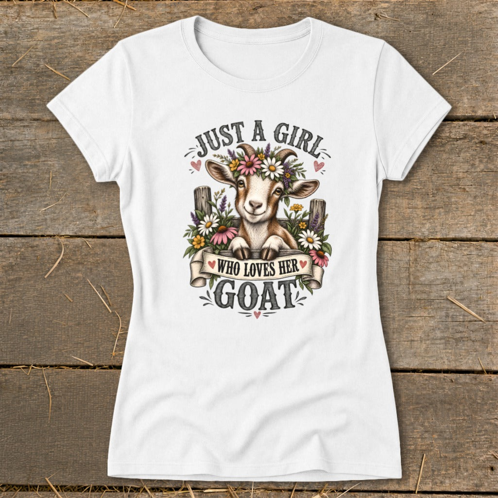 White t-shirt with a goat wearing flowers and the text "Just a girl who loves her goat".