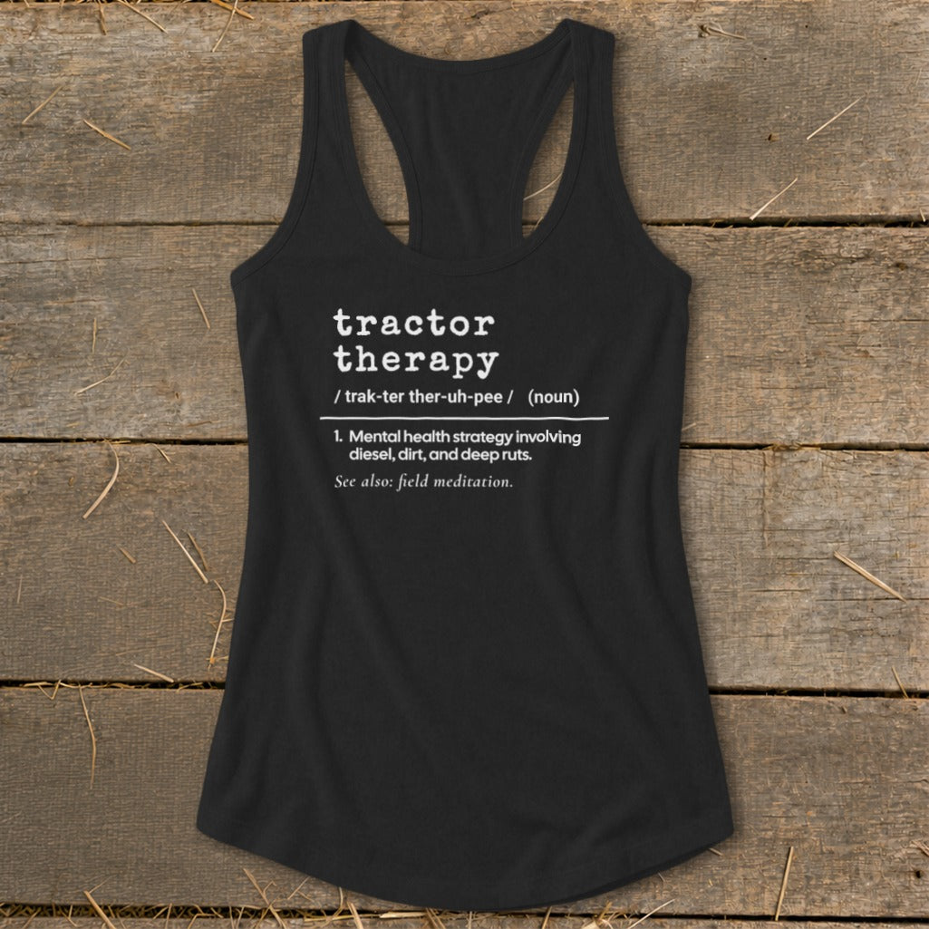 Black tank top with "tractor therapy" definition: mental health strategy involving diesel, dirt, and deep ruts.